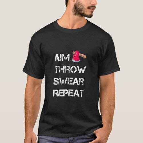 Aim Throw Swear _ Funny Axe Throwing Vintage T_Shirt
