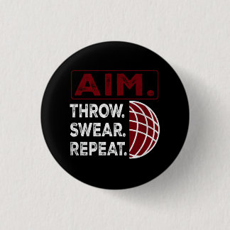 Aim Throw Swear Repeat Bocce Ball Sport Button