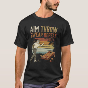 Aim Throw Swear Repeat Vintage Bean Bag Toss Funny T-Shirt