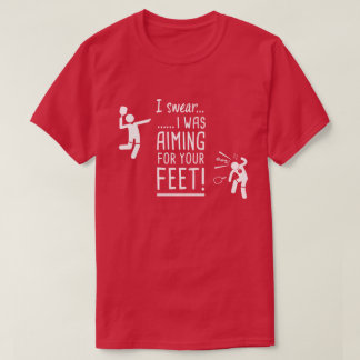 "Aiming for Your Feet" Funny Pickleball Shirt