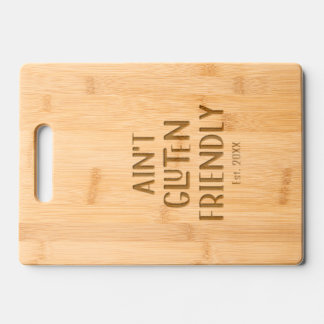 Aint Gluten Friendly Fun Gluten-Free Diet Vertical Engraved Cutting Board