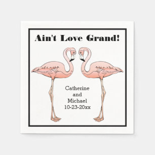 Ain't Love Grand Wedding Pink Flamingo Anniversary Paper Napkins