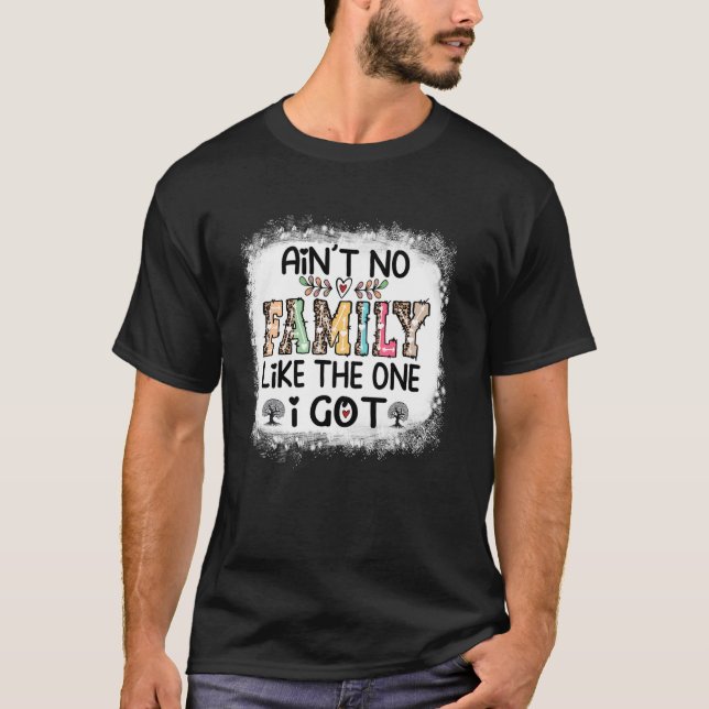 Ain't No Family Like The One I Heart Leopard Famil T-Shirt (Front)