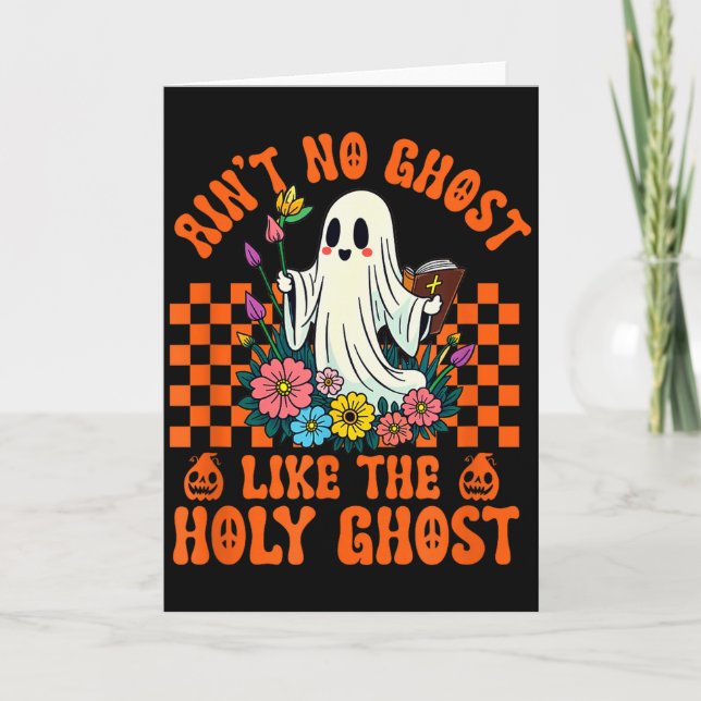Aint No Ghost Like The Holy Ghost Jesus Christian  Card (Front)