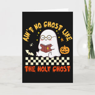 Aint No Ghost Like The Holy Ghost Jesus Christian Card