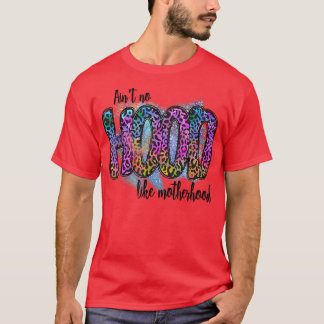 Ain't No Hood Like A Motherhood Leopard Sunflower  T-Shirt