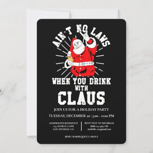 Aint No Laws Drinking with Santa Christmas Party Invitation