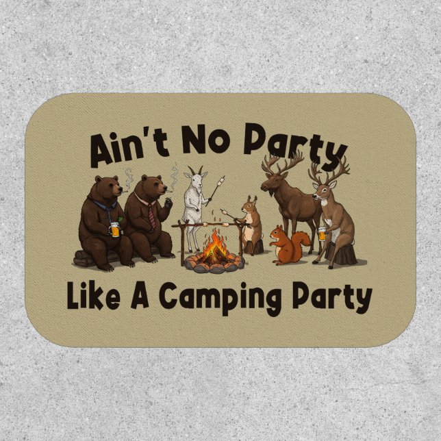 Ain't No Party Like A Camping Party Patch (Front)