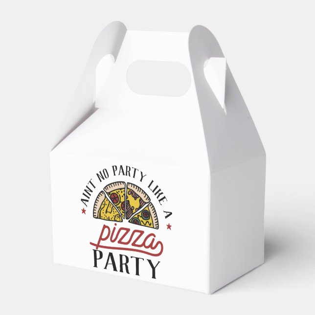 Aint No Party Like A Pizza Party Favor Boxes (Front Side)
