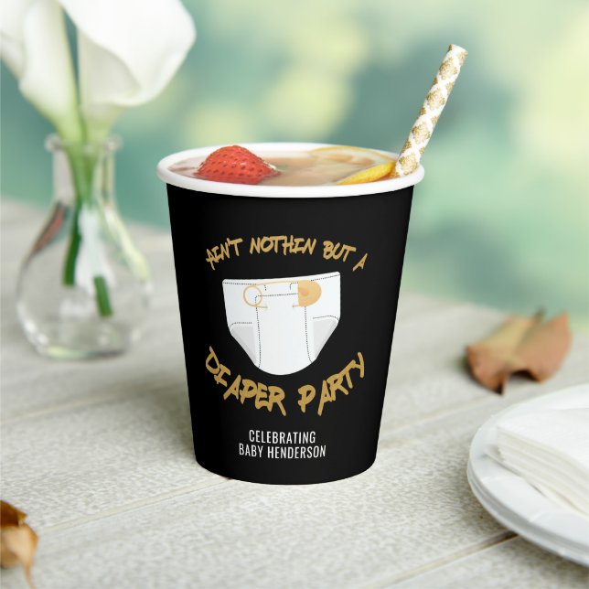 Ain't Nothin but a Diaper Party Hip Hop Party Paper Cups (Insitu)