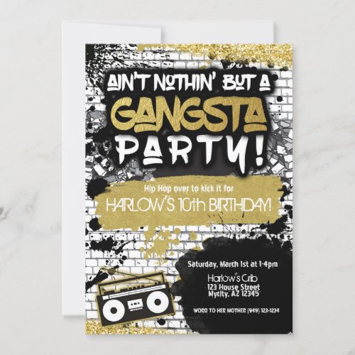 Aint Nothin but a Gangsta Party Hip Hop Birthday  Invitation