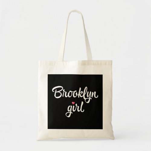 Aint Nothing Like A Brooklyn Girl Trendy New York Tote Bag