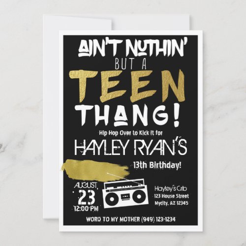 Aint Nuthin but a Teen Thang Hip Hop Birthday Invitation