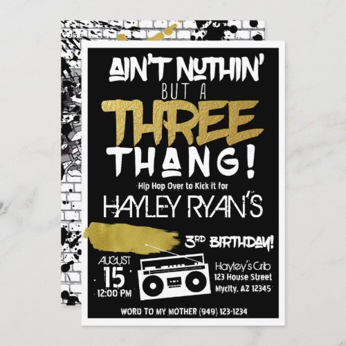 Aint Nuthin but a Three Thang Hip Hop 3rd Birthday Invitation