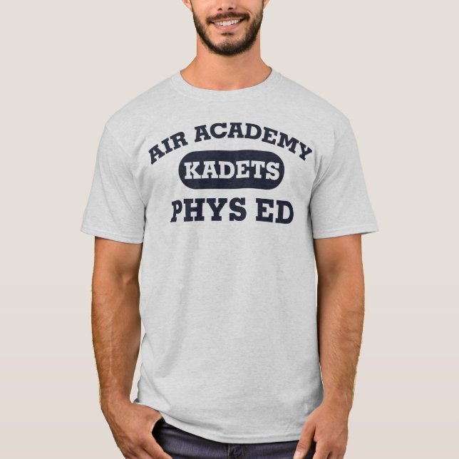 Air Academy Kadets Phys Ed T-Shirt (Front)