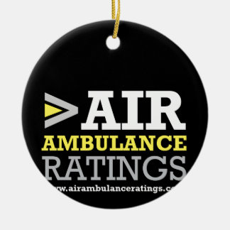 Air Ambulance and Medical Flight Company Ratings Ceramic Ornament