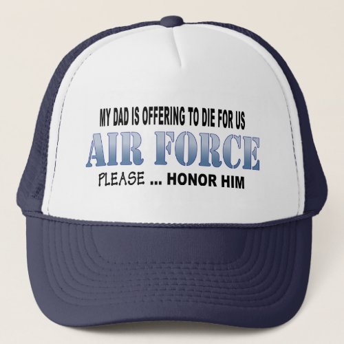 Air Force Dad Honor Trucker Hat