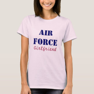 Air Force Girlfriend T-Shirt