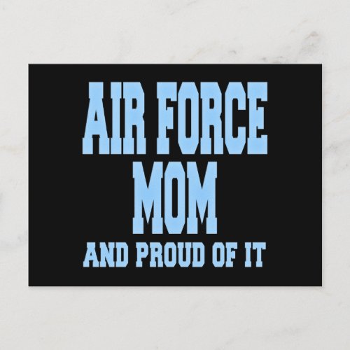 Air Force Mom and Proud of It Postcard