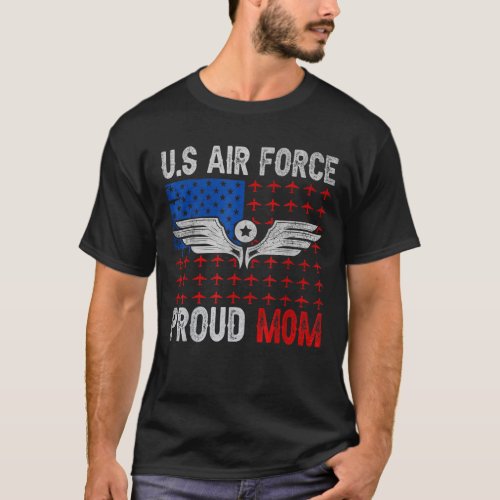 Air Force Proud Mom Mothers Day US Flag 4th Of Jul T_Shirt