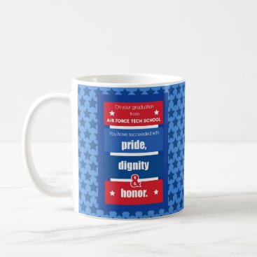 Air Force Tech School Graduation Congratulations Coffee Mug Air Force Tech School Graduation Congratulations Coffee Mug
