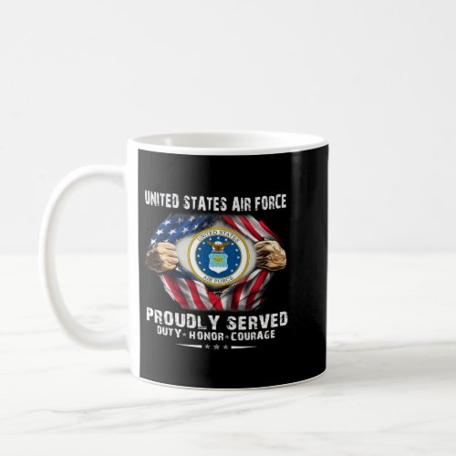Air Force Veteran Proudly Served Duty Honor Courag Coffee Mug