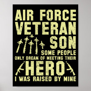 Air Force Veteran Son - I Was Raised Poster