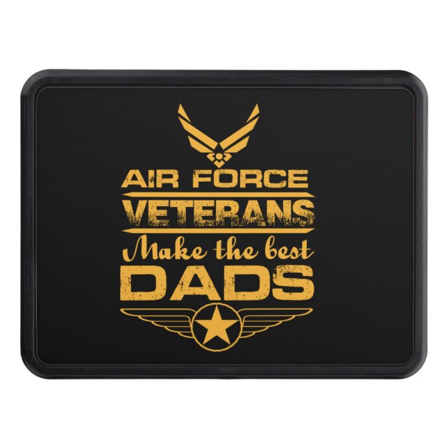 air force veterans make the best dads hitch cover (Front)