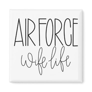 Air Force Wife Magnet Air Force Wife Magnet