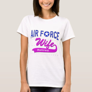 Air Force Wife Retired T Shirt