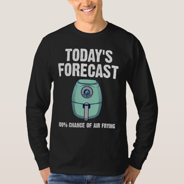 Air Fryer Men Women Cooks Chefs Cooking T-Shirt (Front)