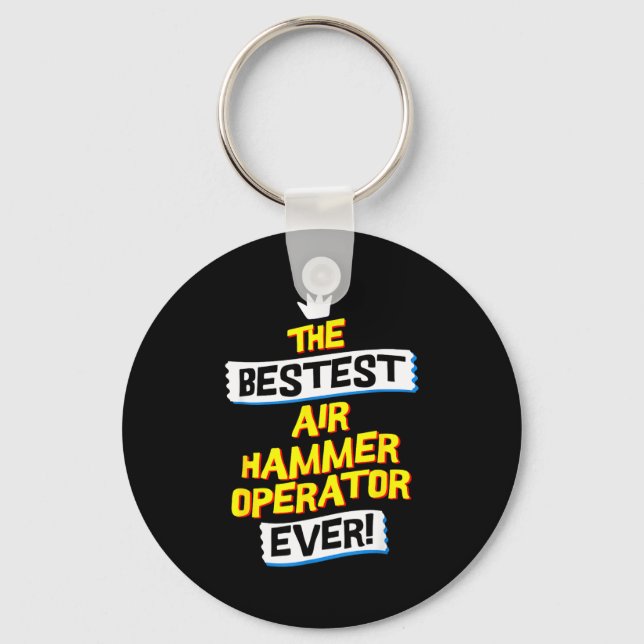 Air Hammer Operator, Funny Job Occupation  Keychain (Front)