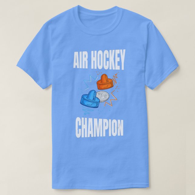 Air Hockey Champion design for Air Hockey Player  T-Shirt (Design Front)