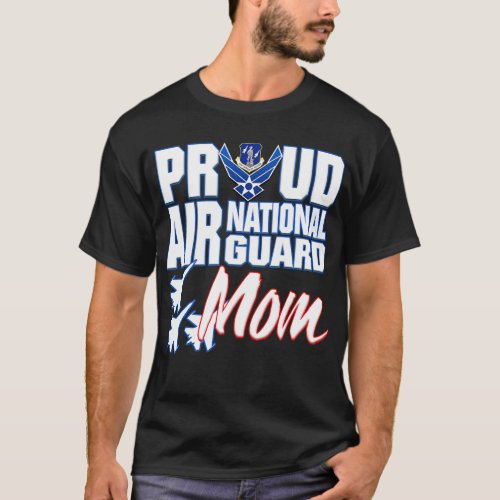 Air National Guard Mom USA Air Force Military T_Sh T_Shirt