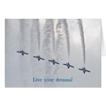 Air Show Live Your Dreams by 16creative at Zazzle