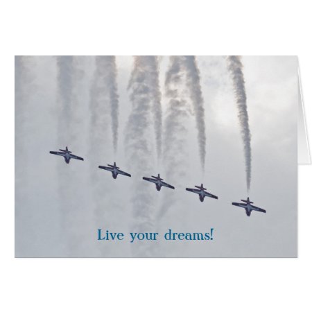 Air Show Live Your Dreams