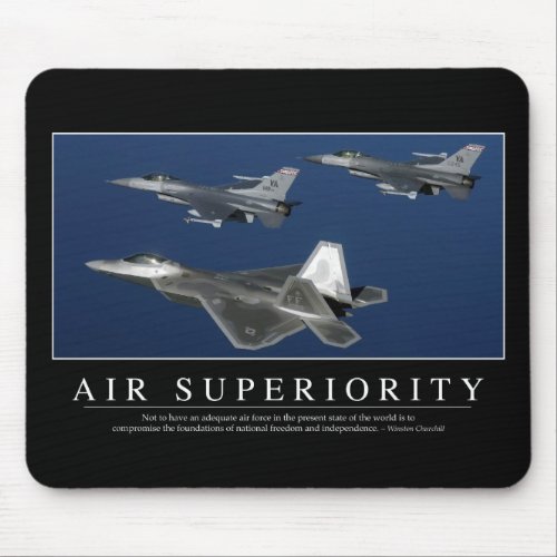 Air Superiority Inspirational Mouse Pad
