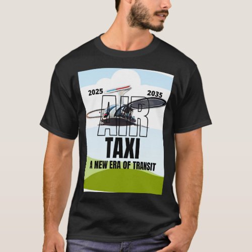 Air Taxi A Mew Era of Transit T_Shirt