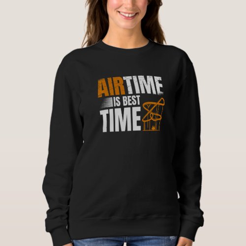 Air Time Is Best Time Roller Coaster Amusement Par Sweatshirt