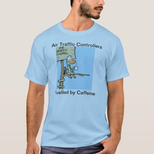 Air Traffic Control Funny Coffee Shirt