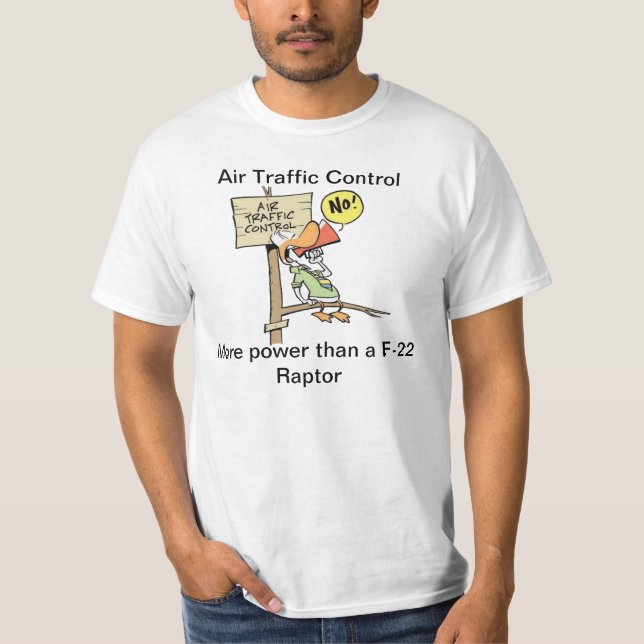 Air Traffic Control Funny Joke T-Shirt (Front)