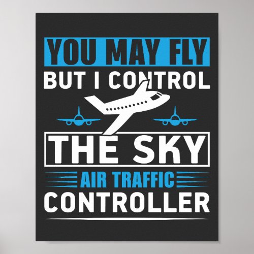 Air Traffic Controller Airport Funny Quote Poster