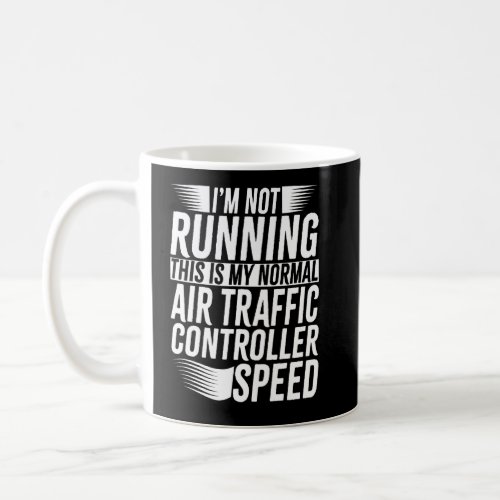 Air Traffic Controller Apparel   Controllers Desig Coffee Mug