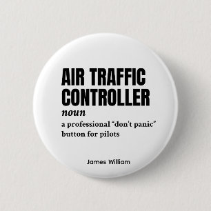 Air Traffic Controller – Aviation Humor Definition Button