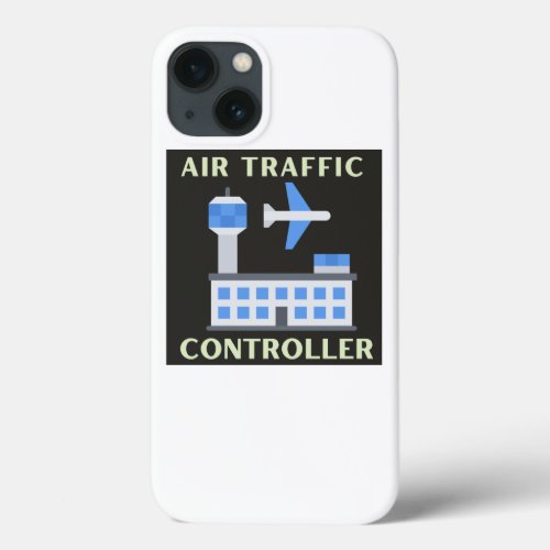 AIR TRAFFIC CONTROLLER iPhone 13 CASE