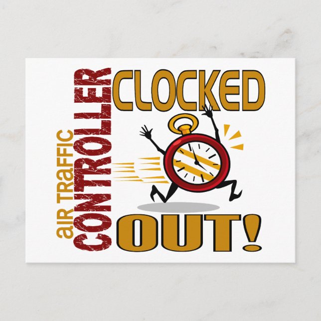 Air Traffic Controller Clocked Out Postcard (Front)