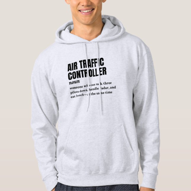 Air Traffic Controller – Funny Definition Gift Hoodie (Front)