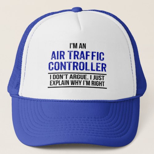 Air Traffic Controller Humor Trucker Hat
