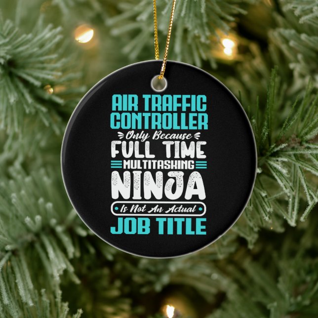 Air Traffic Controller Job Title Profession Funny Ceramic Ornament (Tree)