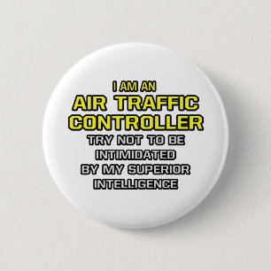 Air Traffic Controller...Superior Intelligence Button